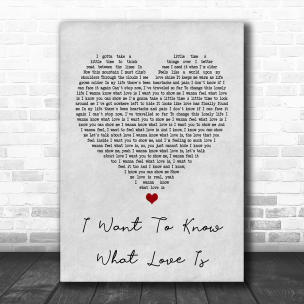 Foreigner I Want To Know What Love Is Grey Heart Song Lyric Music Wall Art Print