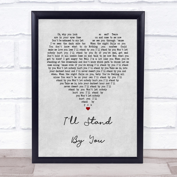 The Pretenders I'll Stand By You Grey Heart Song Lyric Music Wall Art Print