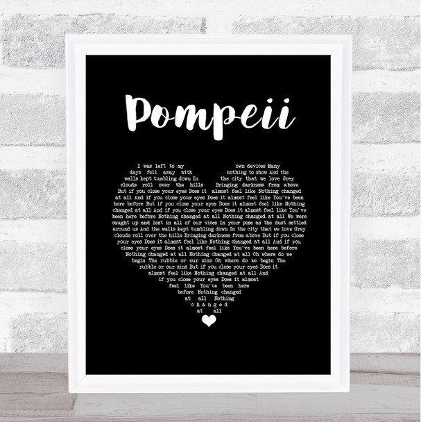 Bastille Pompeii Black Heart Song Lyric Wall Art Print