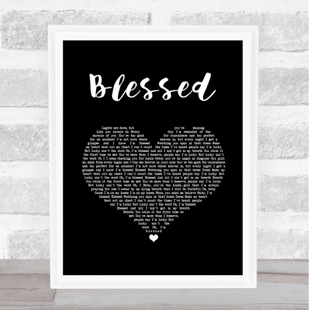 Thomas Rhett Blessed Black Heart Song Lyric Wall Art Print