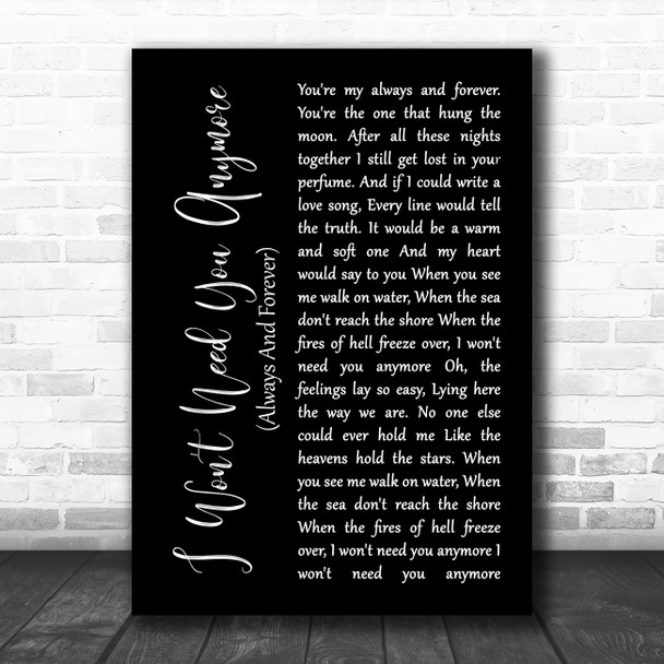 Randy Travis I Won't Need You Anymore (Always And Forever) Black Script Song Lyric Wall Art Print
