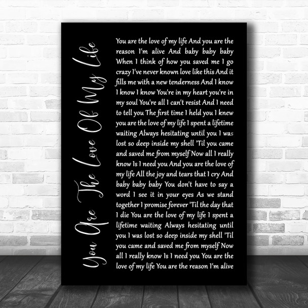 Sammy Kershaw You Are The Love Of My Life Black Script Song Lyric Wall Art Print