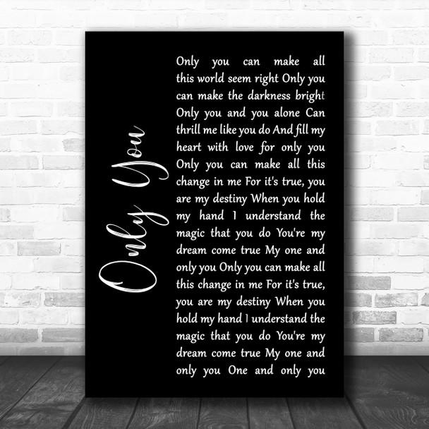 The Platters Only You (And You Alone) Black Script Song Lyric Wall Art Print