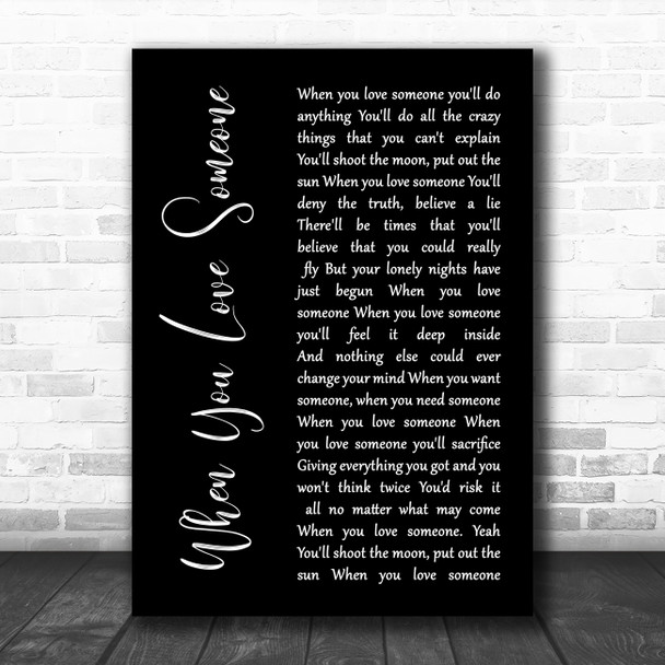 Bryan Adams When You Love Someone Black Script Song Lyric Wall Art Print