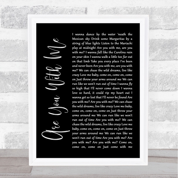 Easton Corbin Are You With Me Black Script Song Lyric Wall Art Print