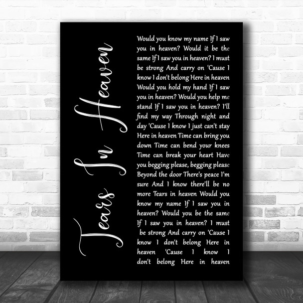 Eric Clapton Tears In Heaven Black Script Song Lyric Wall Art Print