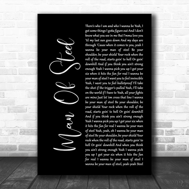 Brantley Gilbert Man Of Steel Black Script Song Lyric Wall Art Print