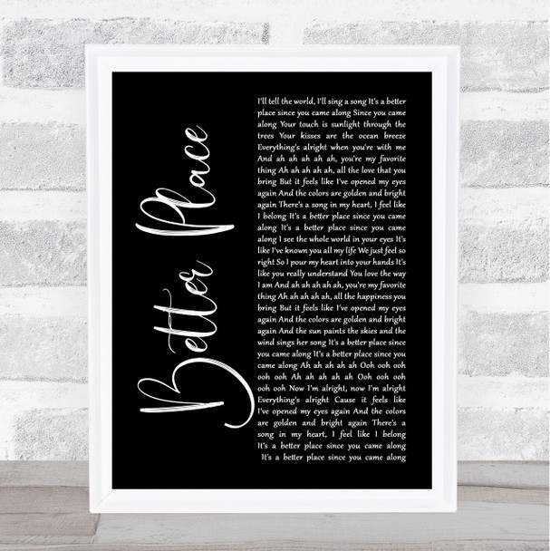 Rachel Platten Better Place Black Script Song Lyric Wall Art Print