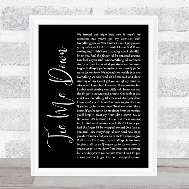 Taylor Ray Holbrook Tie Me Down Black Script Song Lyric Wall Art Print