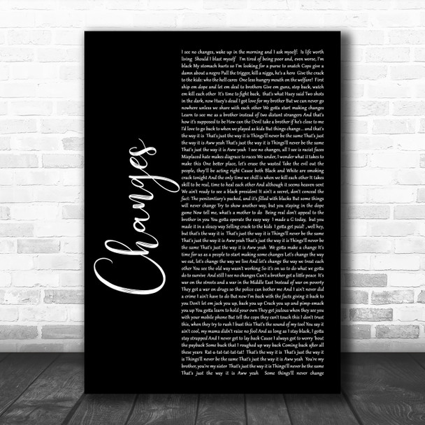 2Pac Changes Black Script Song Lyric Wall Art Print