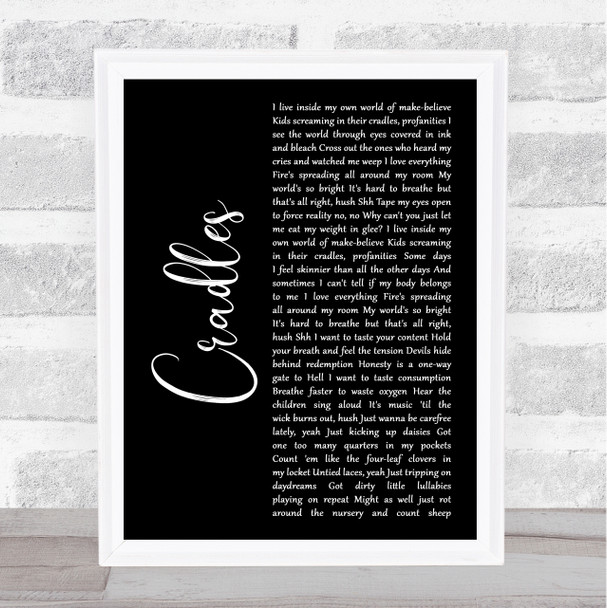 Sub Urban Cradles Black Script Song Lyric Wall Art Print