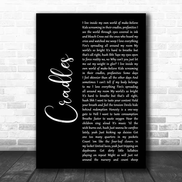 Sub Urban Cradles Black Script Song Lyric Wall Art Print