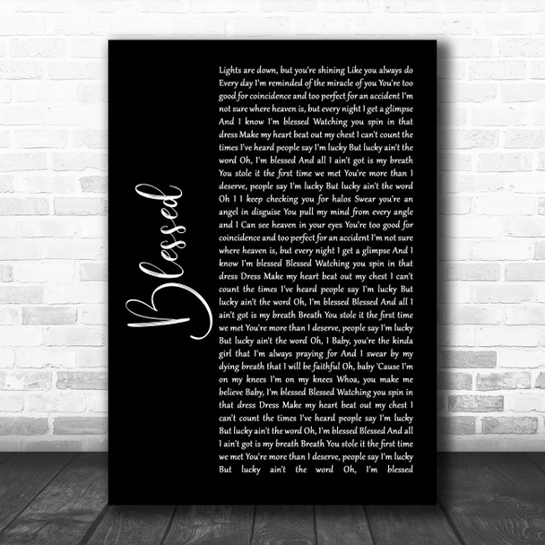 Thomas Rhett Blessed Black Script Song Lyric Wall Art Print