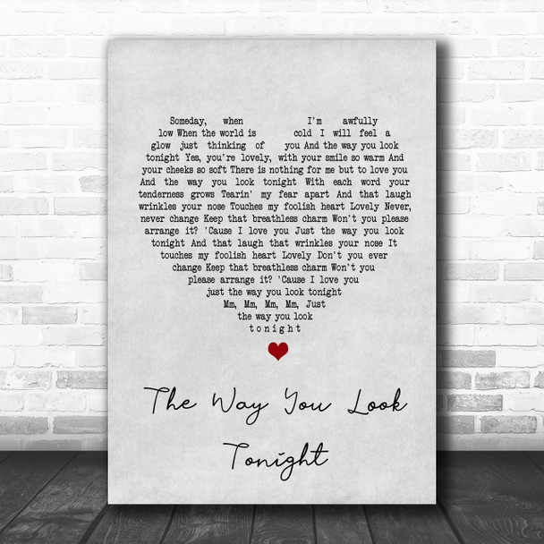 Frank Sinatra The Way You Look Tonight Grey Heart Song Lyric Music Wall Art Print