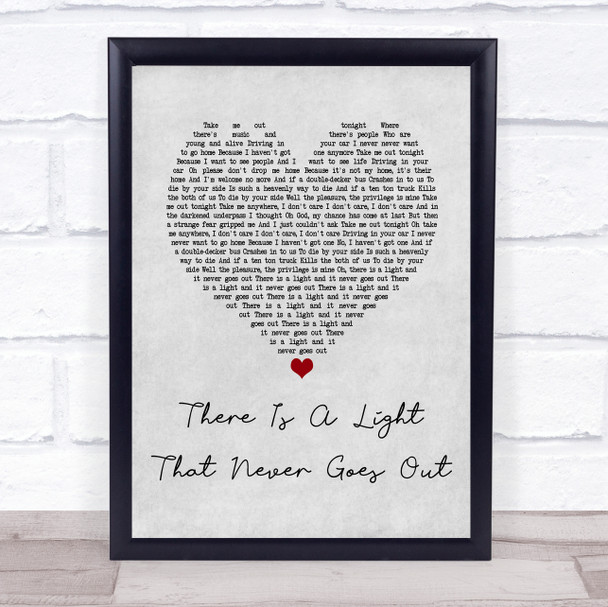 The Smiths There Is A Light That Never Goes Out Grey Heart Song Lyric Music Wall Art Print