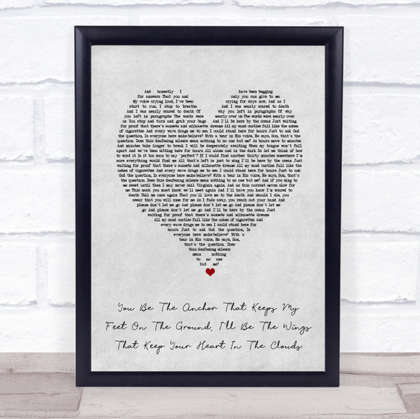 Mayday Parade You Be The Anchor That Keeps My Feet On The Ground, Grey Heart Song Lyric Wall Art Print