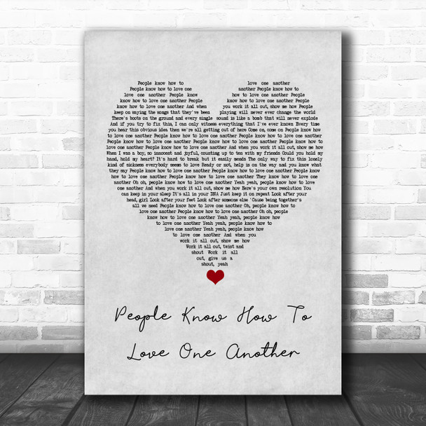 Kaiser Chiefs People Know How To Love One Another Grey Heart Song Lyric Wall Art Print