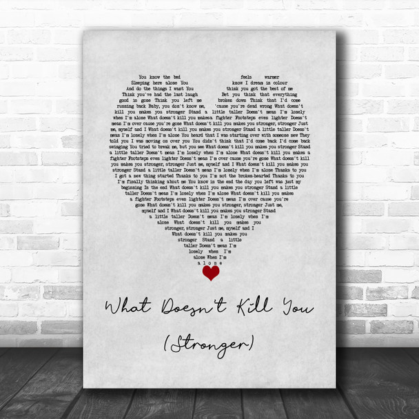 Kelly Clarkson What Doesn't Kill You (Stronger) Grey Heart Song Lyric Wall Art Print