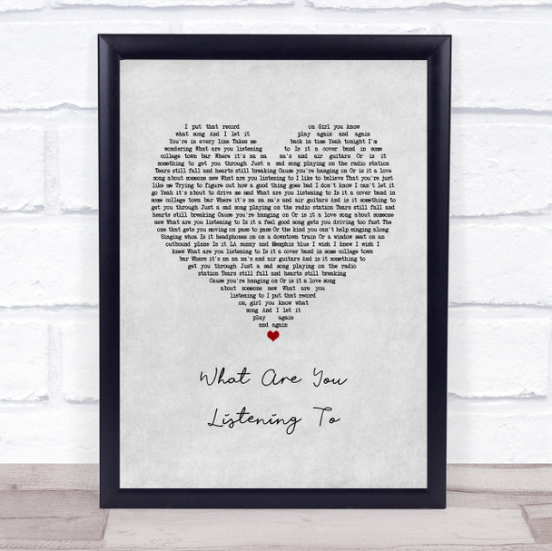 Chris Stapleton What Are You Listening To Grey Heart Song Lyric Wall Art Print Chris Stapleton What Are You Listening To Grey Heart Song Lyric Wall Art Print