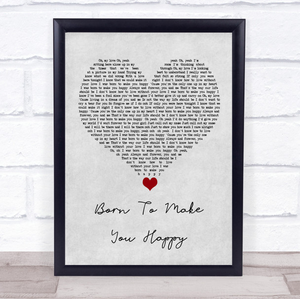 Britney Spears Born To Make You Happy Grey Heart Song Lyric Wall Art Print