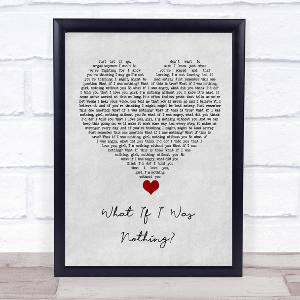 All That Remains What If I Was Nothing Grey Heart Song Lyric Wall Art Print