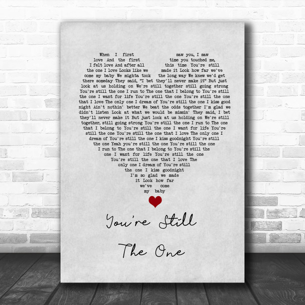 Shania Twain You're Still The One Grey Heart Song Lyric Wall Art Print