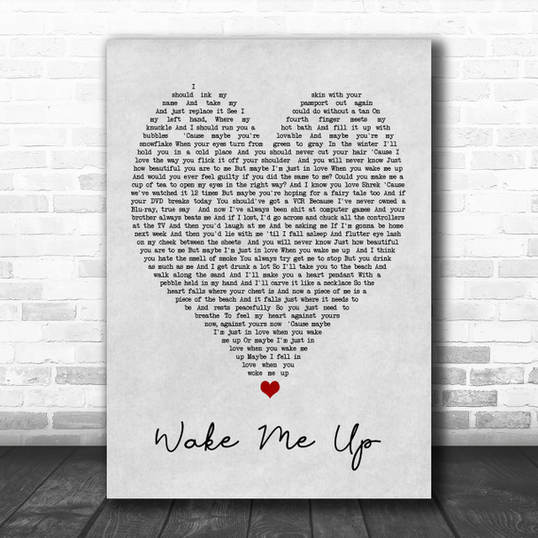 Wake Me Up Ed Sheeran Grey Heart Song Lyric Music Wall Art Print