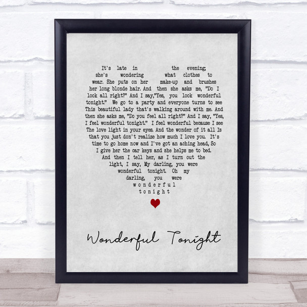 Wonderful Tonight Eric Clapton Grey Heart Song Lyric Music Wall Art Print