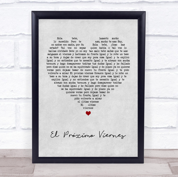 Espinoza Paz El Próximo Viernes Grey Heart Song Lyric Wall Art Print