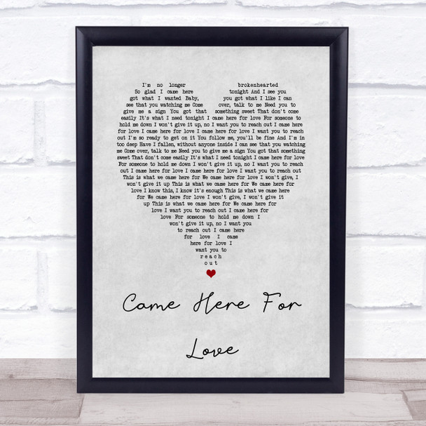 Sigala & Ella Eyre Came Here For Love Grey Heart Song Lyric Wall Art Print