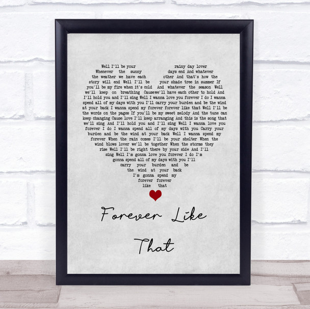 Ben Rector Forever Like That Grey Heart Song Lyric Wall Art Print