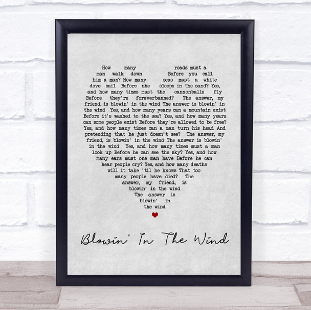 Blowin' In The Wind Bob Dylan Grey Heart Song Lyric Music Wall Art Print