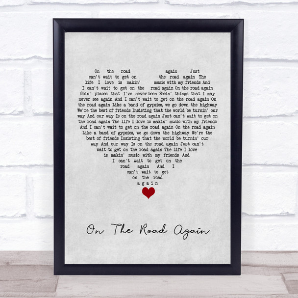 Willie Nelson On The Road Again Grey Heart Song Lyric Wall Art Print