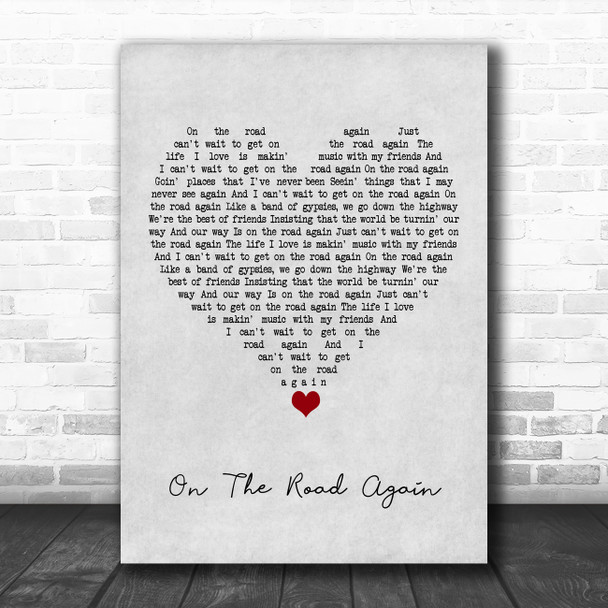 Willie Nelson On The Road Again Grey Heart Song Lyric Wall Art Print
