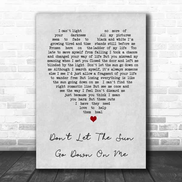 Don't Let The Sun Go Down On Me Elton John Grey Heart Song Lyric Music Wall Art Print