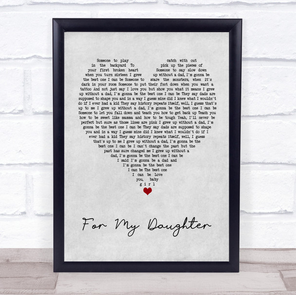 Kane Brown For My Daughter Grey Heart Song Lyric Wall Art Print