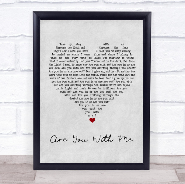 Nilu Are You With Me Grey Heart Song Lyric Wall Art Print