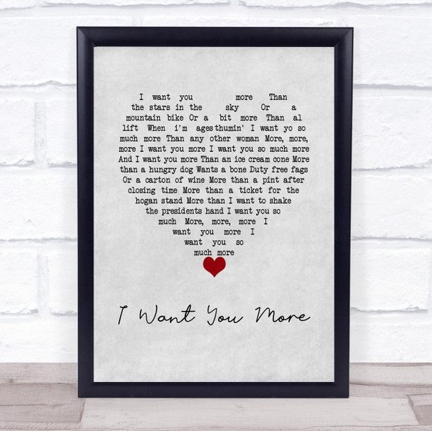 The Saw Doctors I Want You More Grey Heart Song Lyric Wall Art Print