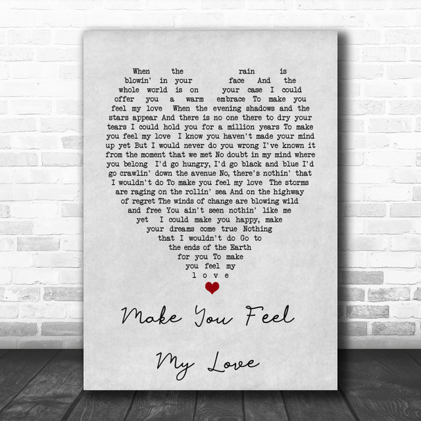 Make You Feel My Love Bob Dylan Grey Heart Song Lyric Music Wall Art Print