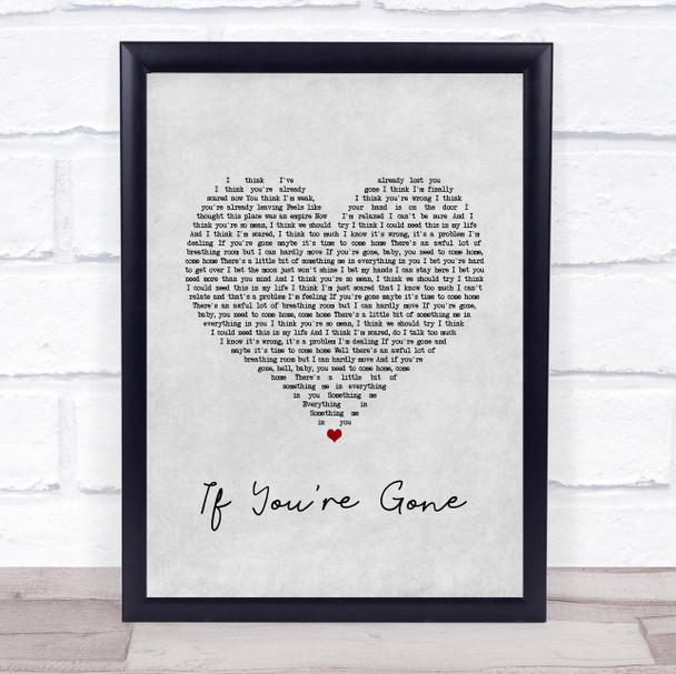 Matchbox 20 If You're Gone Grey Heart Song Lyric Wall Art Print