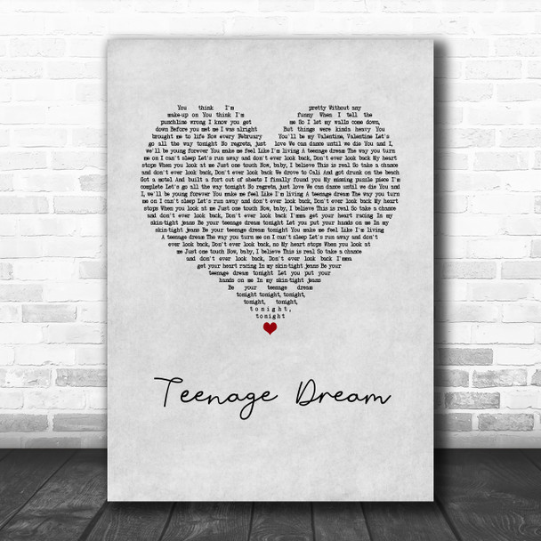 Katy Perry Teenage Dream Grey Heart Song Lyric Wall Art Print