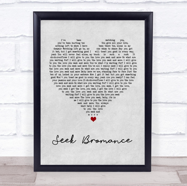 Tim Berg Seek Bromance Grey Heart Song Lyric Wall Art Print