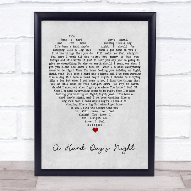 A Hard Day's Night The Beatles Grey Heart Song Lyric Music Wall Art Print