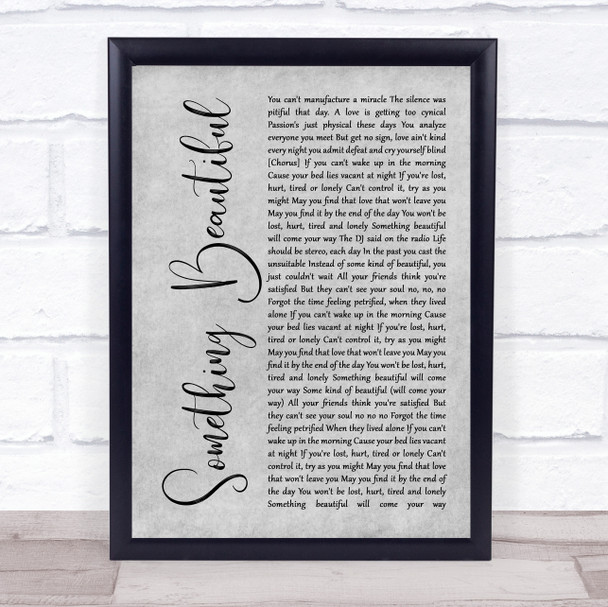 Robbie Williams Something Beautiful Grey Rustic Script Song Lyric Wall Art Print