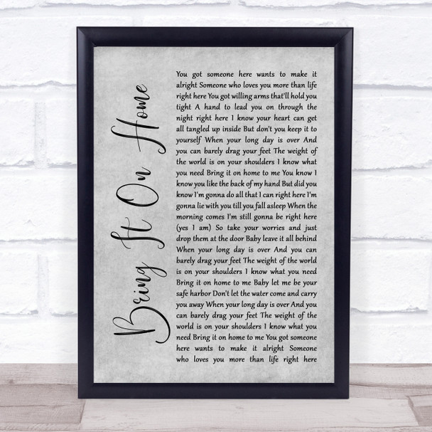 Little Big Town Bring It On Home Grey Rustic Script Song Lyric Wall Art Print