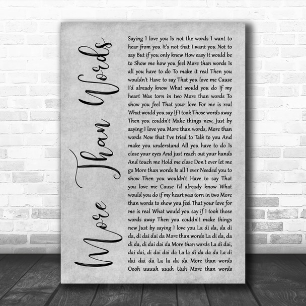 Extreme More Than Words Grey Rustic Script Song Lyric Wall Art Print