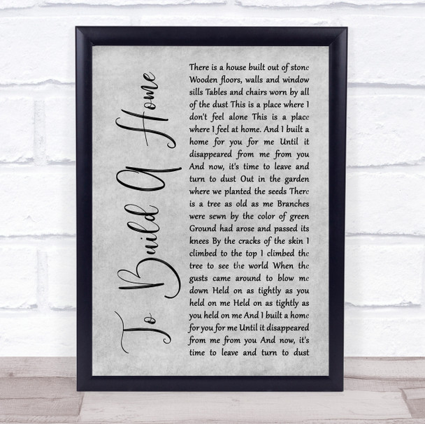 The Cinematic Orchestra To Build A Home Grey Rustic Script Song Lyric Wall Art Print