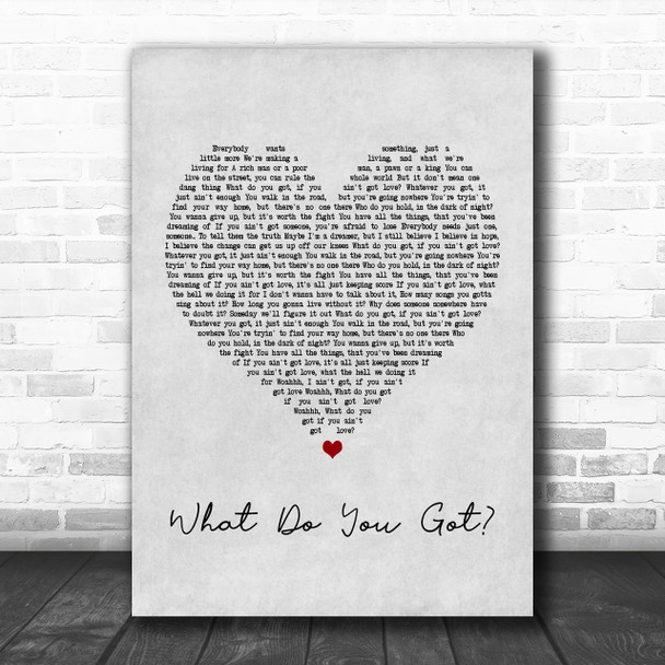 Bon Jovi What Do You Got Grey Heart Song Lyric Music Wall Art Print