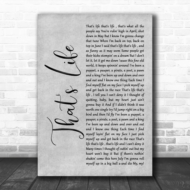 Frank Sinatra That's Life Grey Rustic Script Song Lyric Wall Art Print