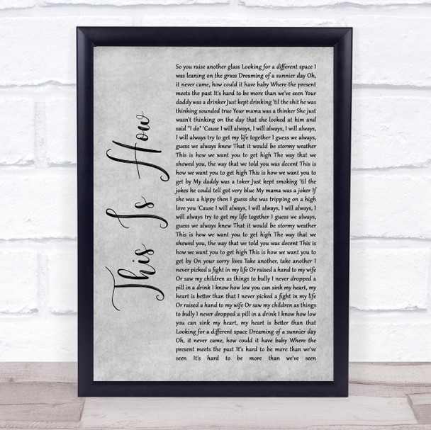George Michael This Is How Grey Rustic Script Song Lyric Wall Art Print